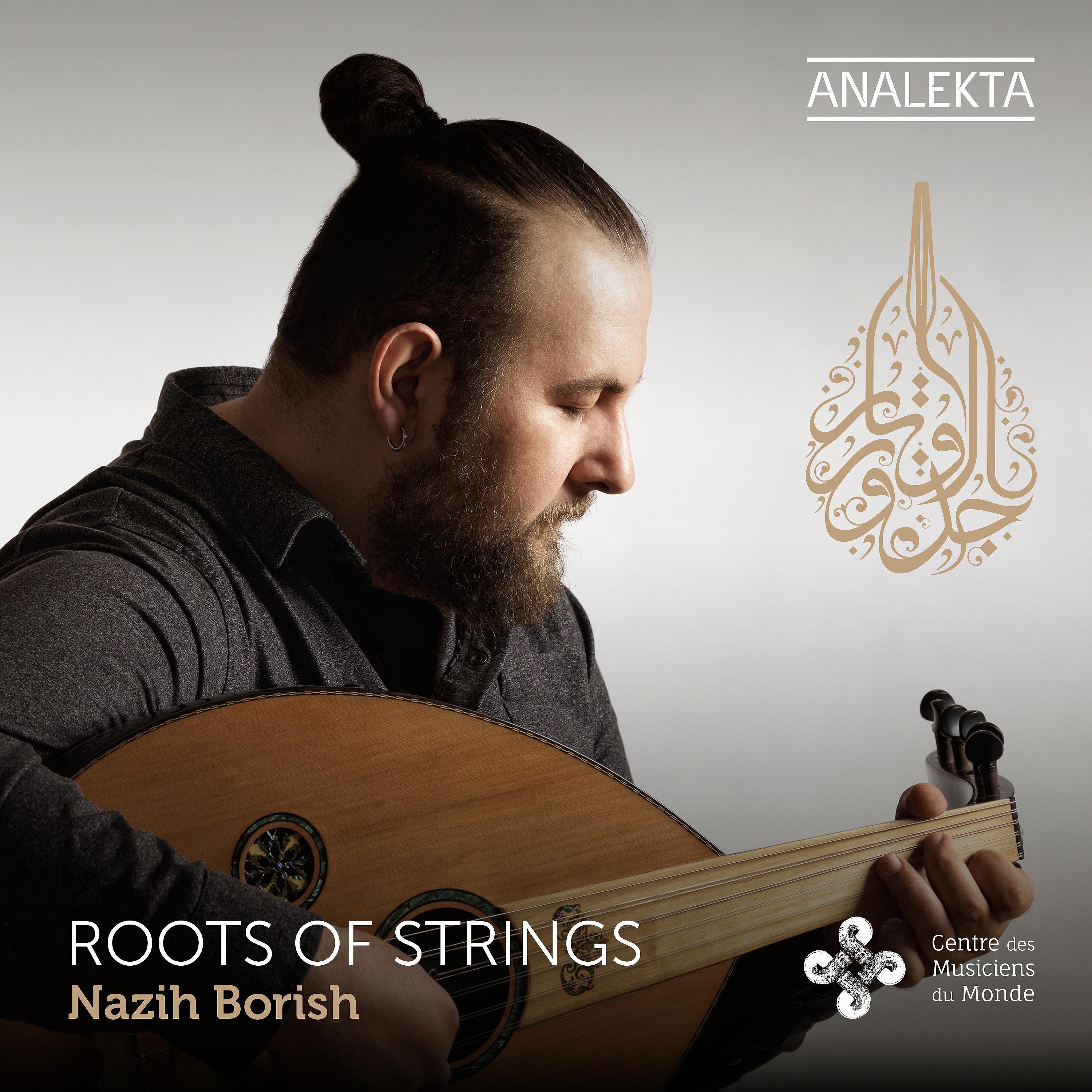 Постер альбома Roots of Strings: A Musical Journey with the Arabic Oud