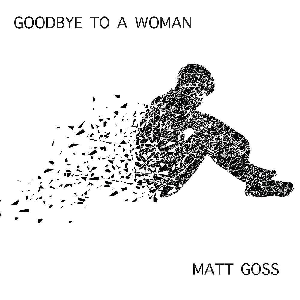 Постер альбома Goodbye to a Woman