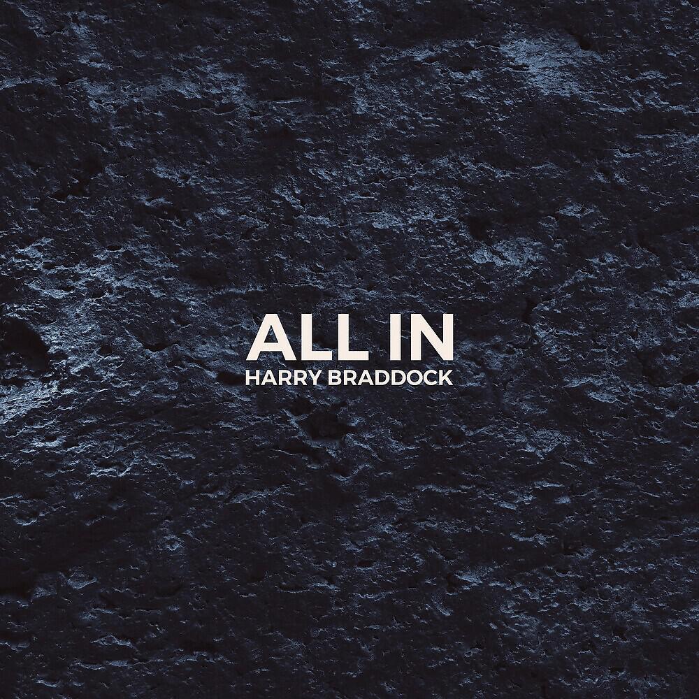 Harry Braddock - All In (Radio edit)