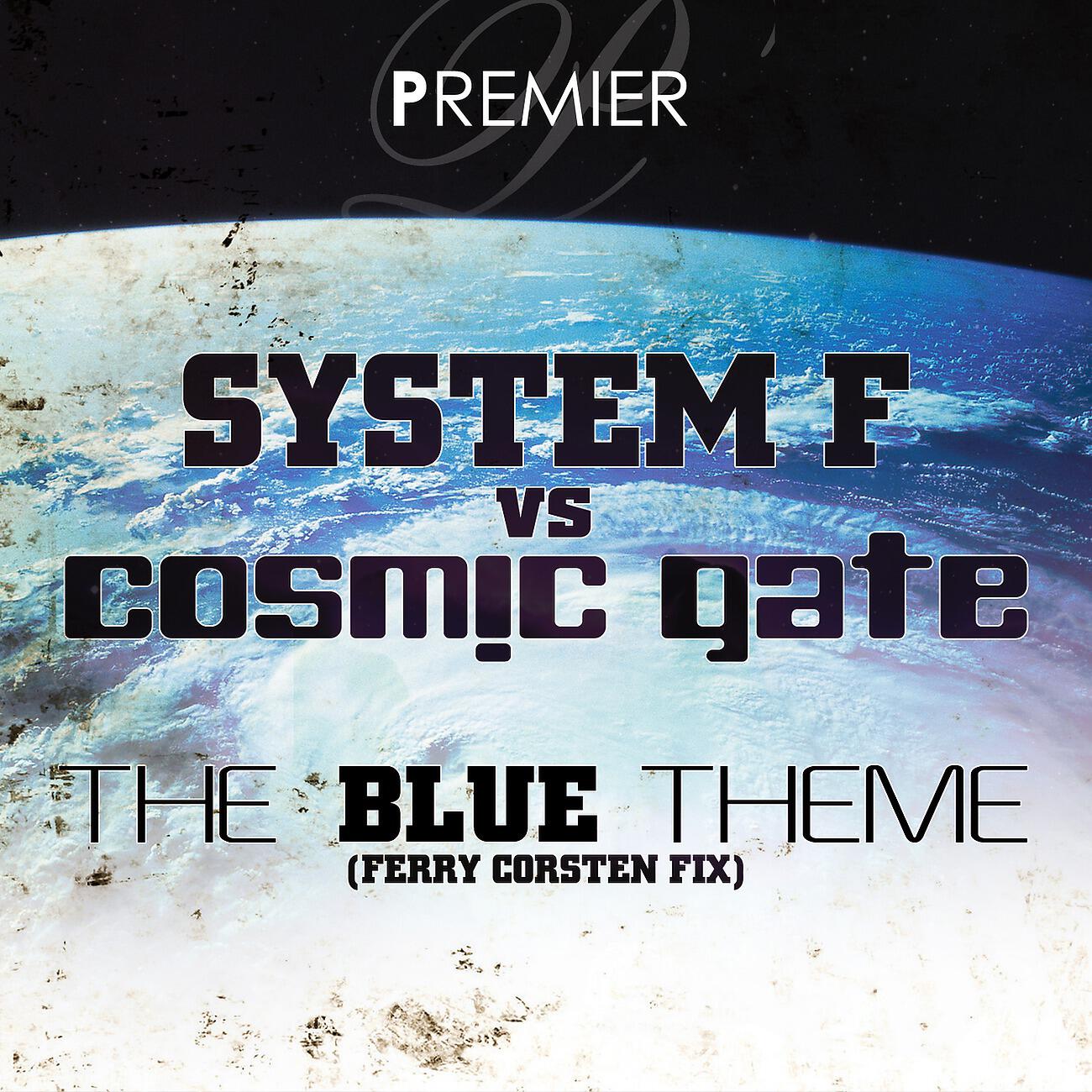 System F - The Blue Theme (Ferry Corsten Fix)
