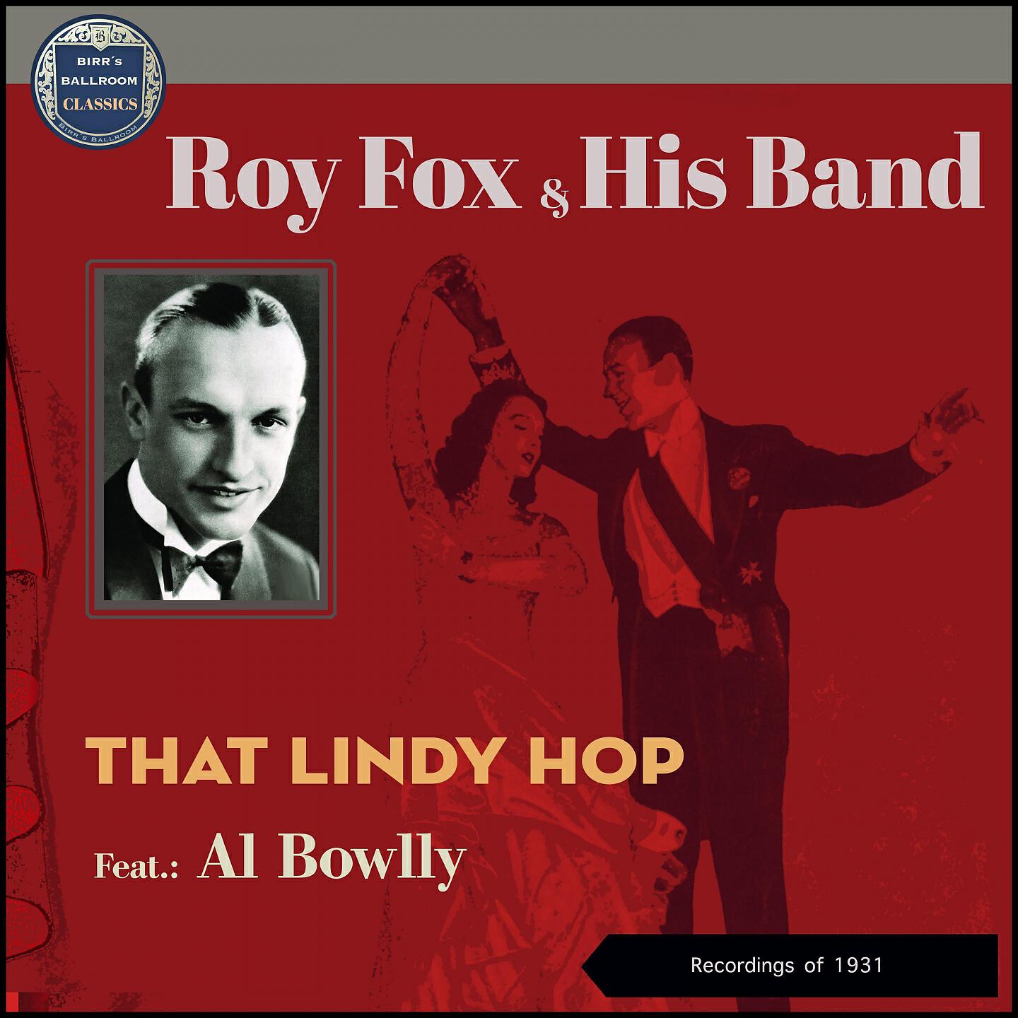 Roy Fox & His Band - Roll On, Missisippi, Roll On