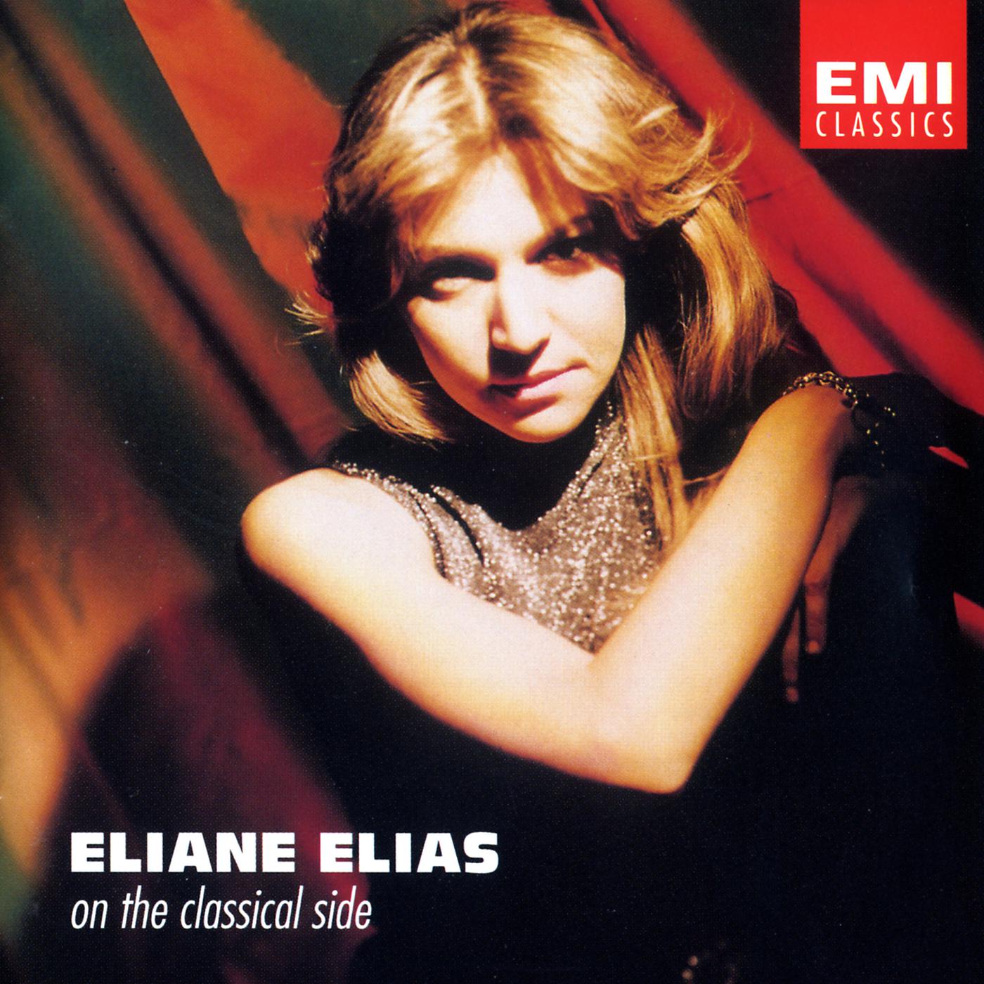 Постер альбома Eliane Elias - On The Classical Side