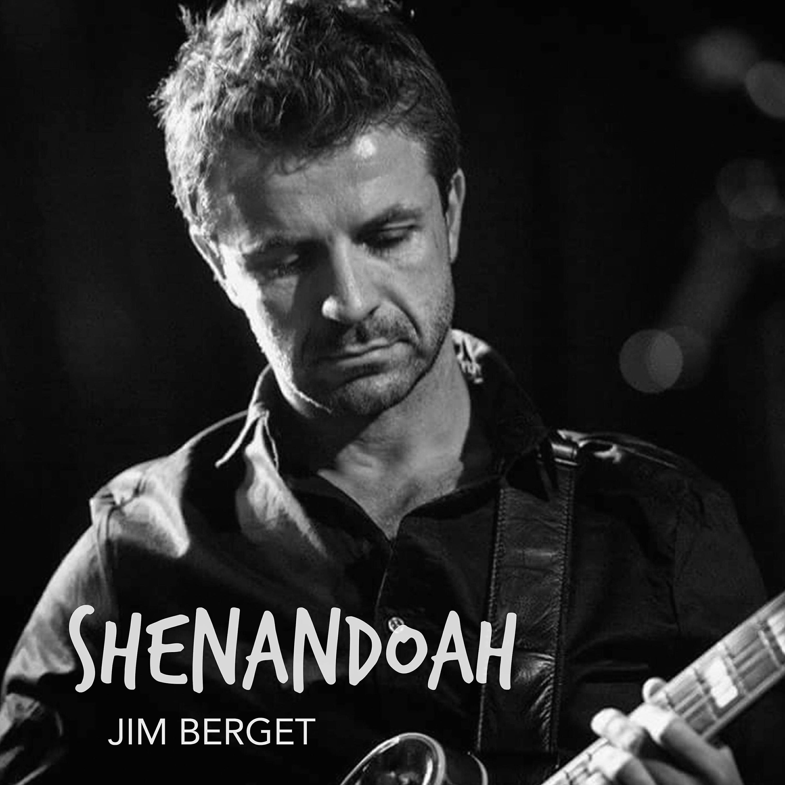Jim Berget - Shenandoah