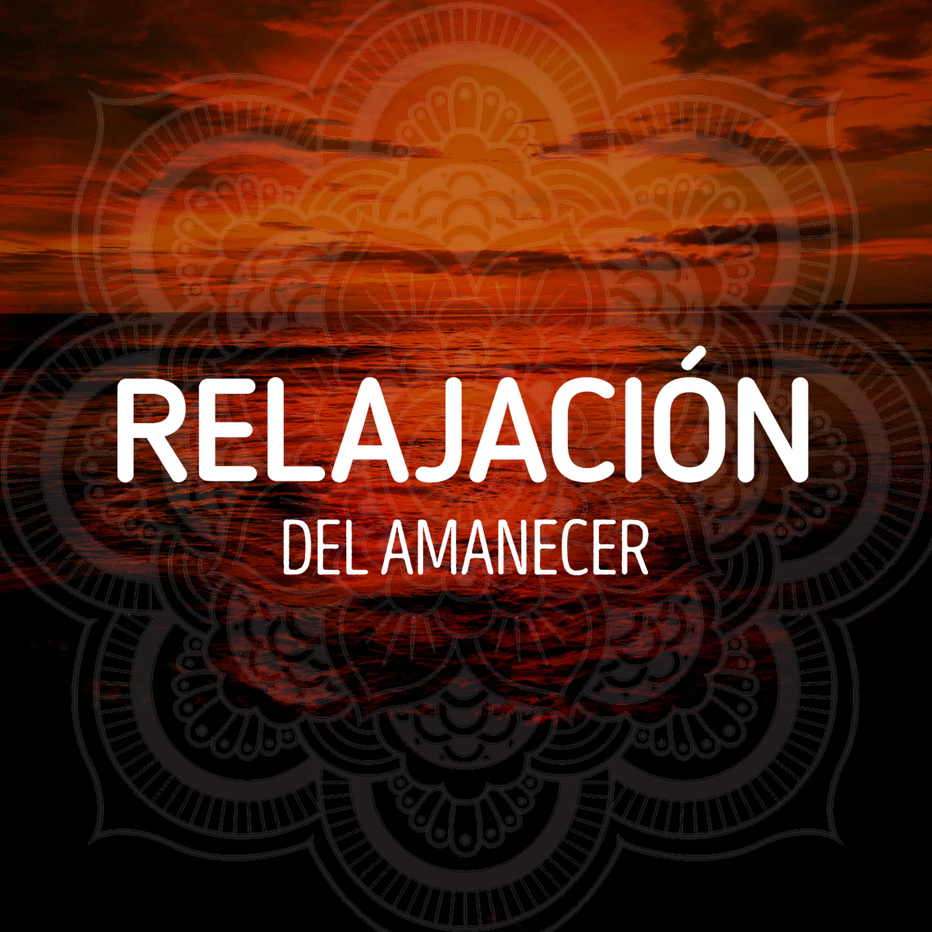Постер альбома Relajación del Amanecer