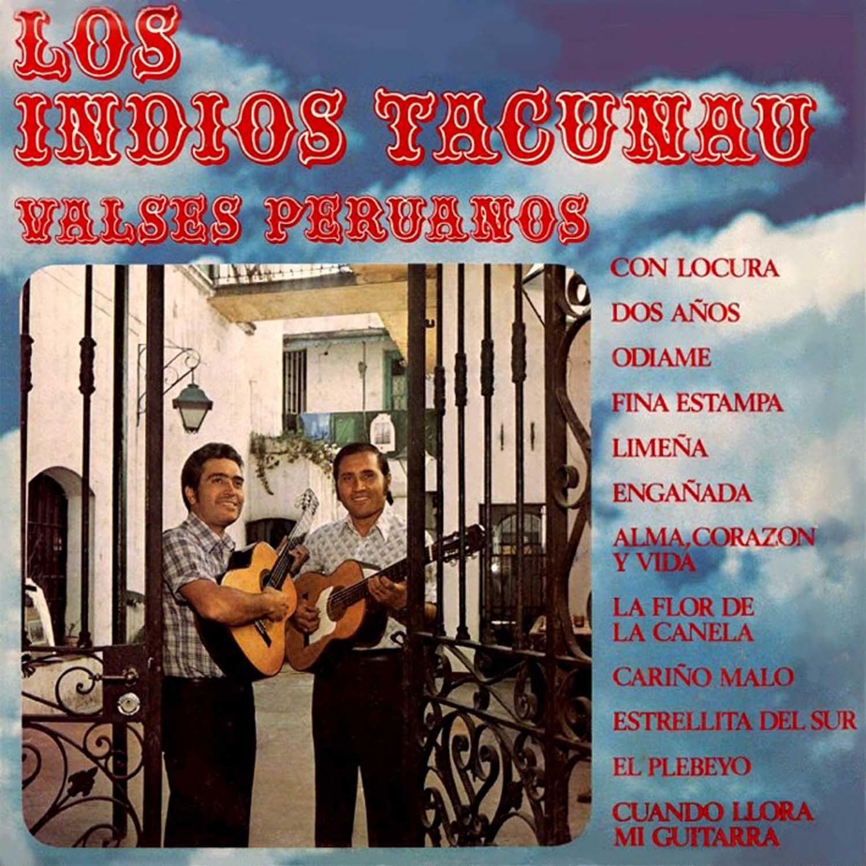 Los Indios Tacunau - La Flor de la Canela (Vals)