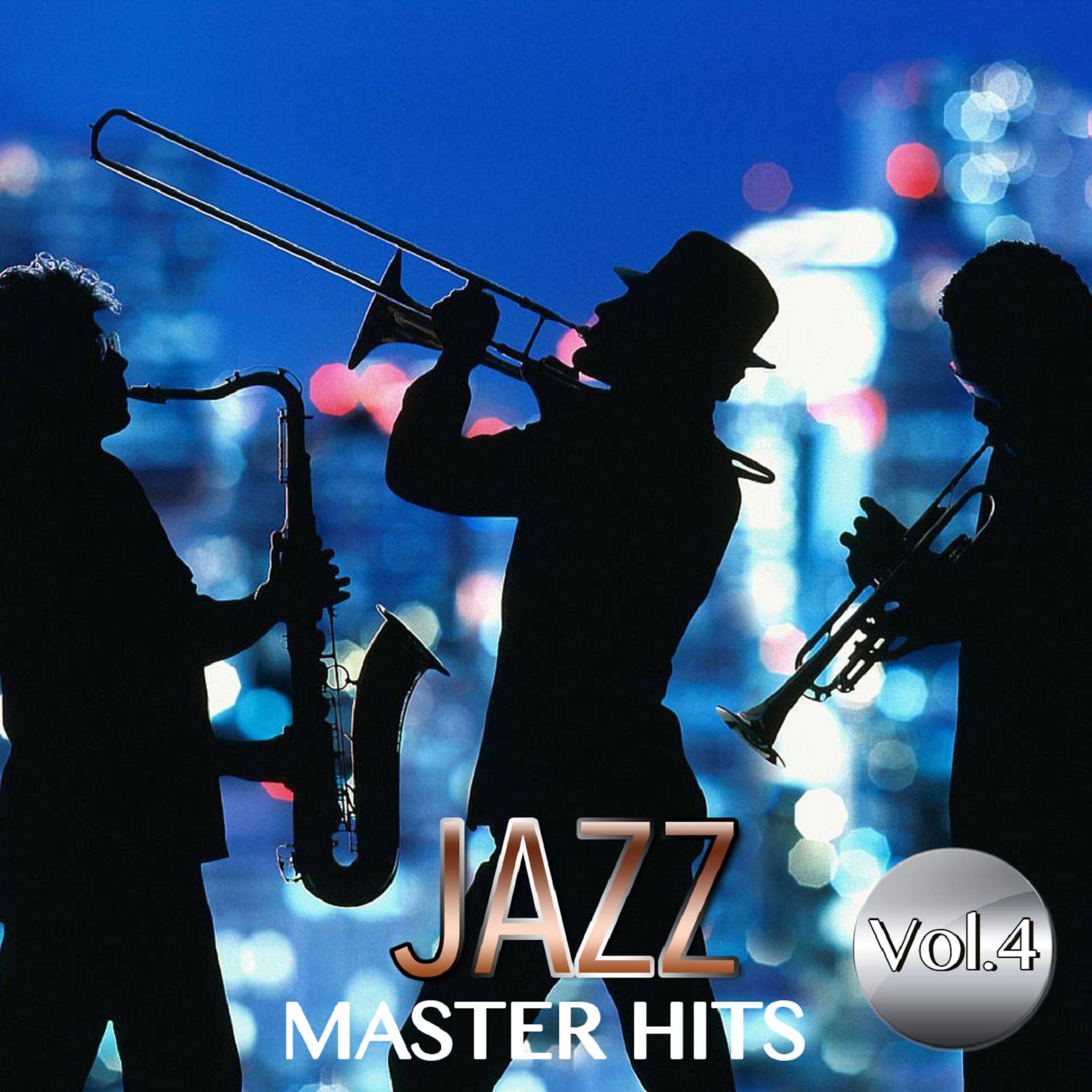 Постер альбома Jazz Master Hits, Vol. 4