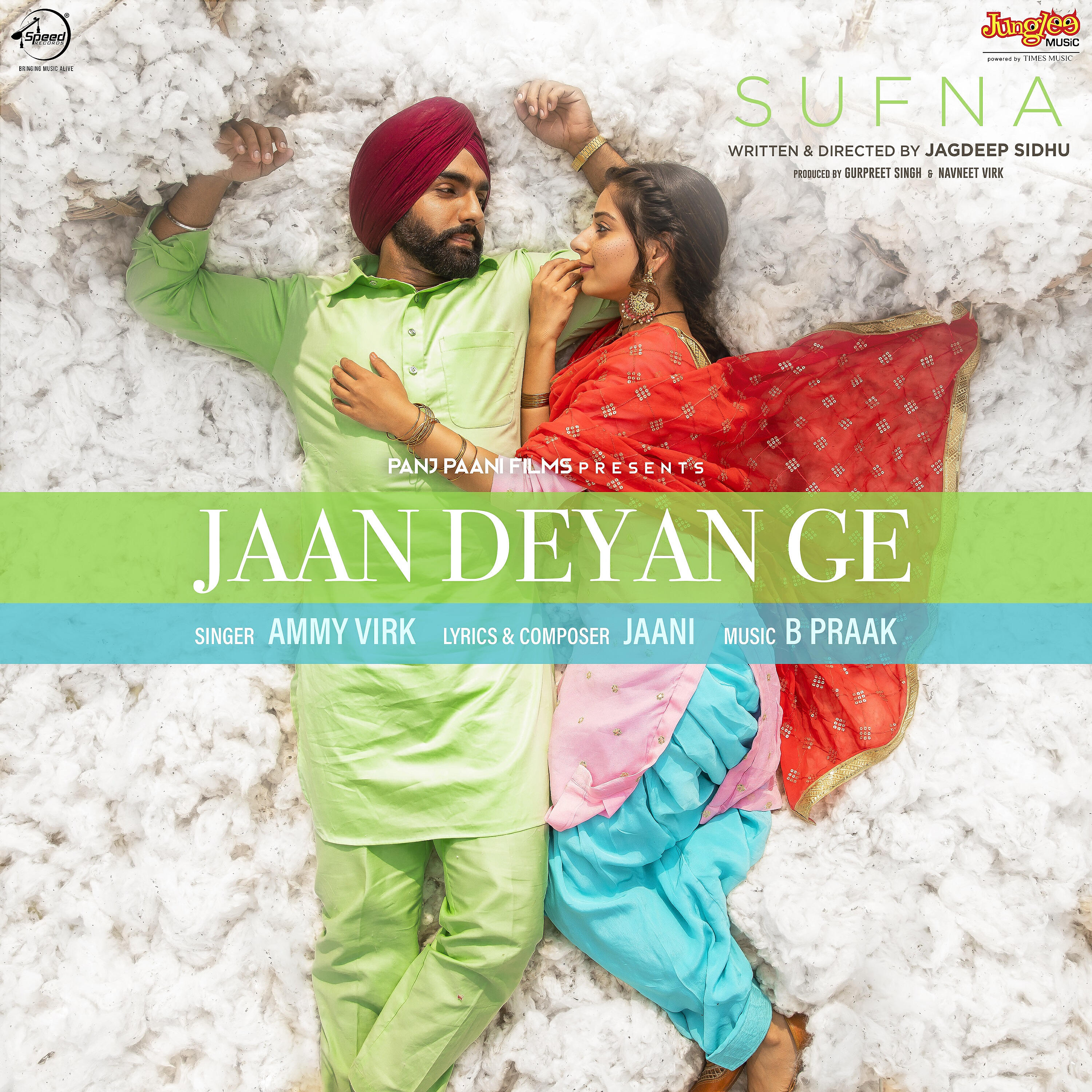 B Praak - Jaan Deyan Ge (From 