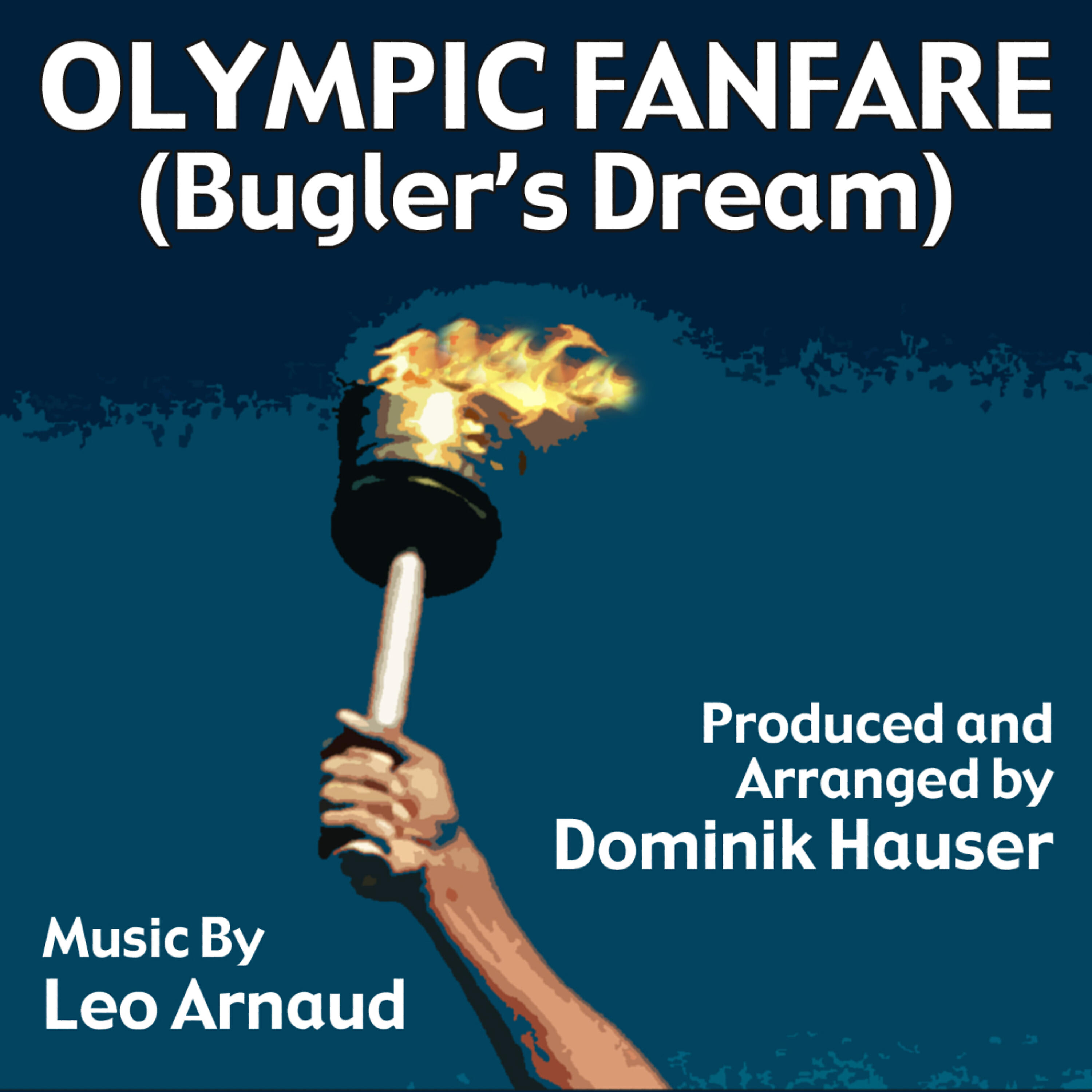 Dominik Hauser - Olympic Fanfare (Bugler's Dream