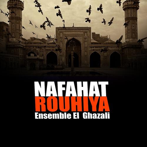 Ensemble El-Ghazali - Allahouma sali ala Mustapha