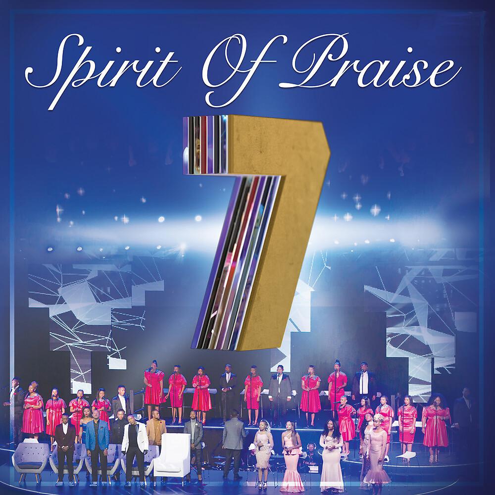 Постер альбома Spirit of Praise, Vol. 7