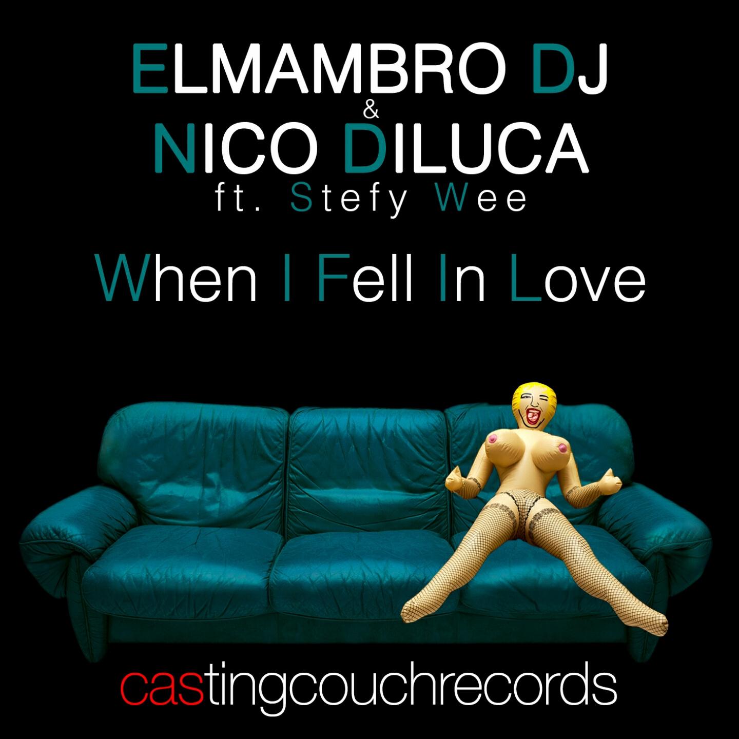 Elmambro DJ - When I Fell in Love (Luca Cassani vs El Mambro Edit)