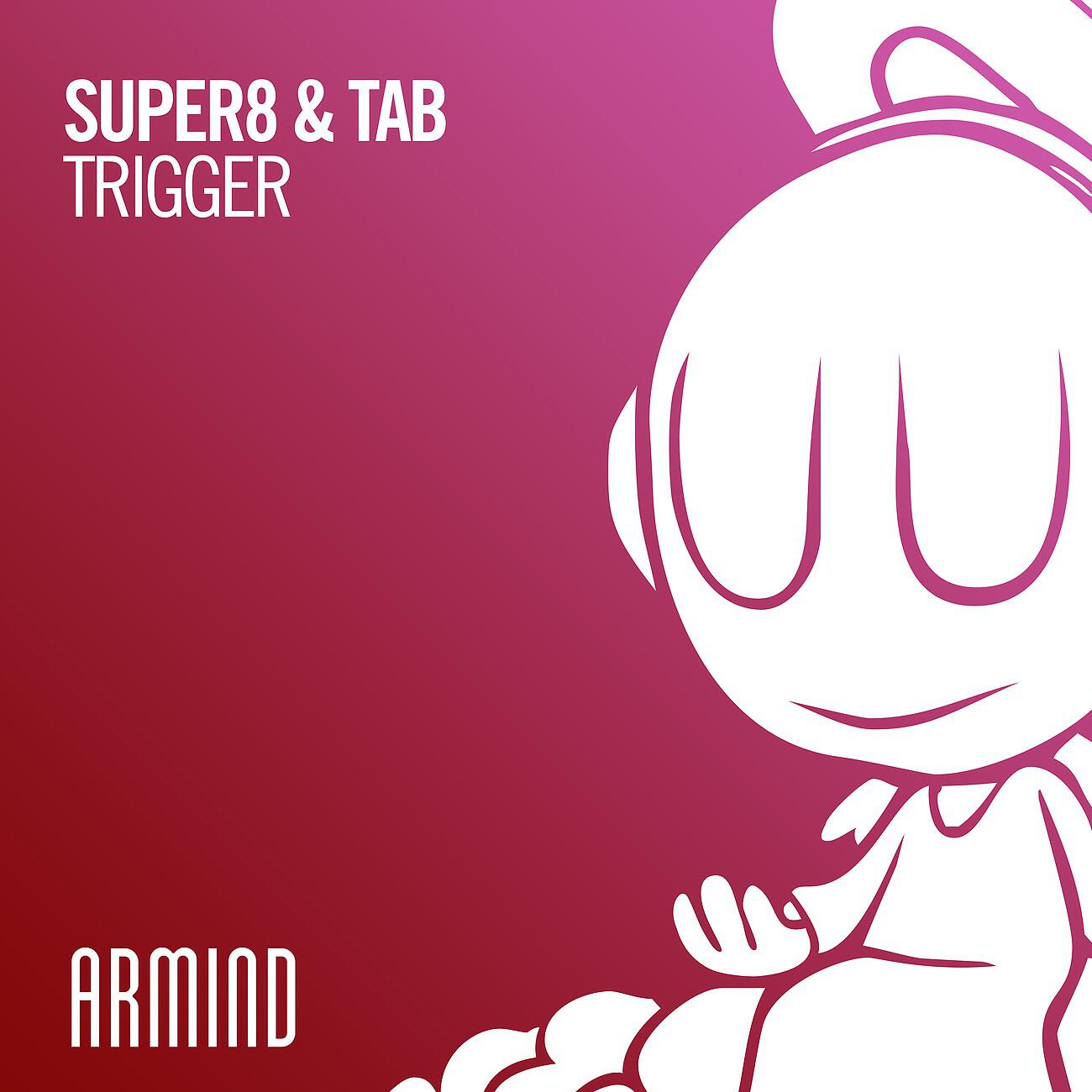 Super8 - Trigger