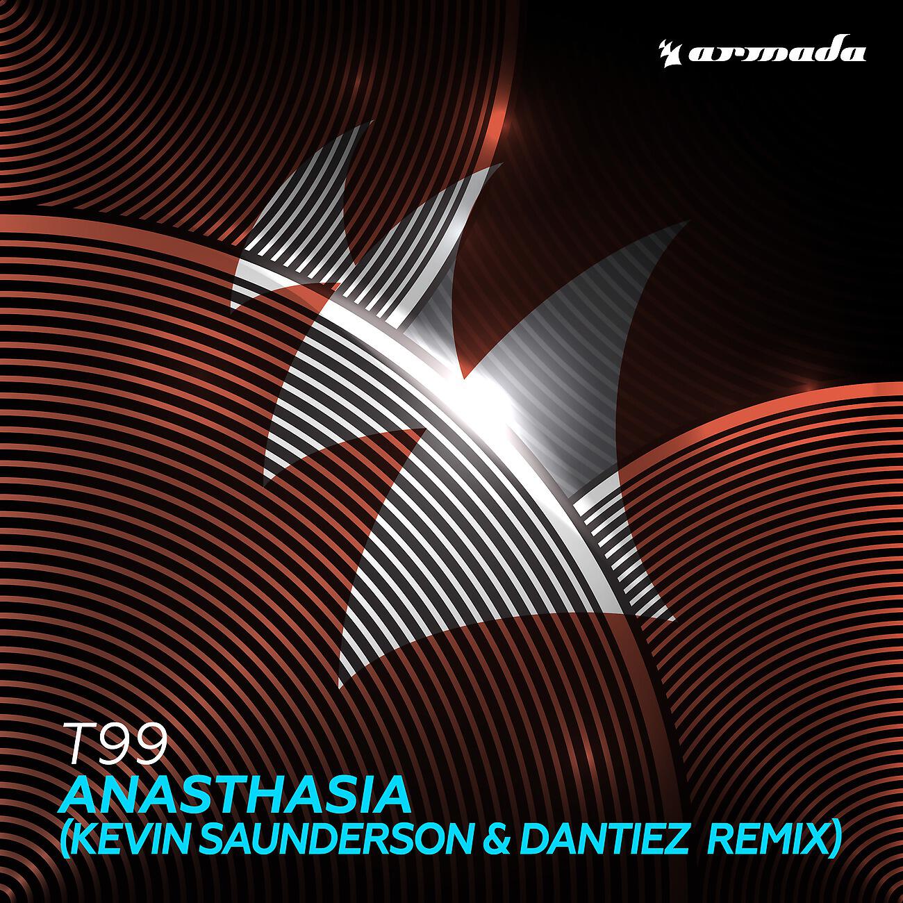 T99 - Anasthasia (Kevin Saunderson & Dantiez Extended Remix)