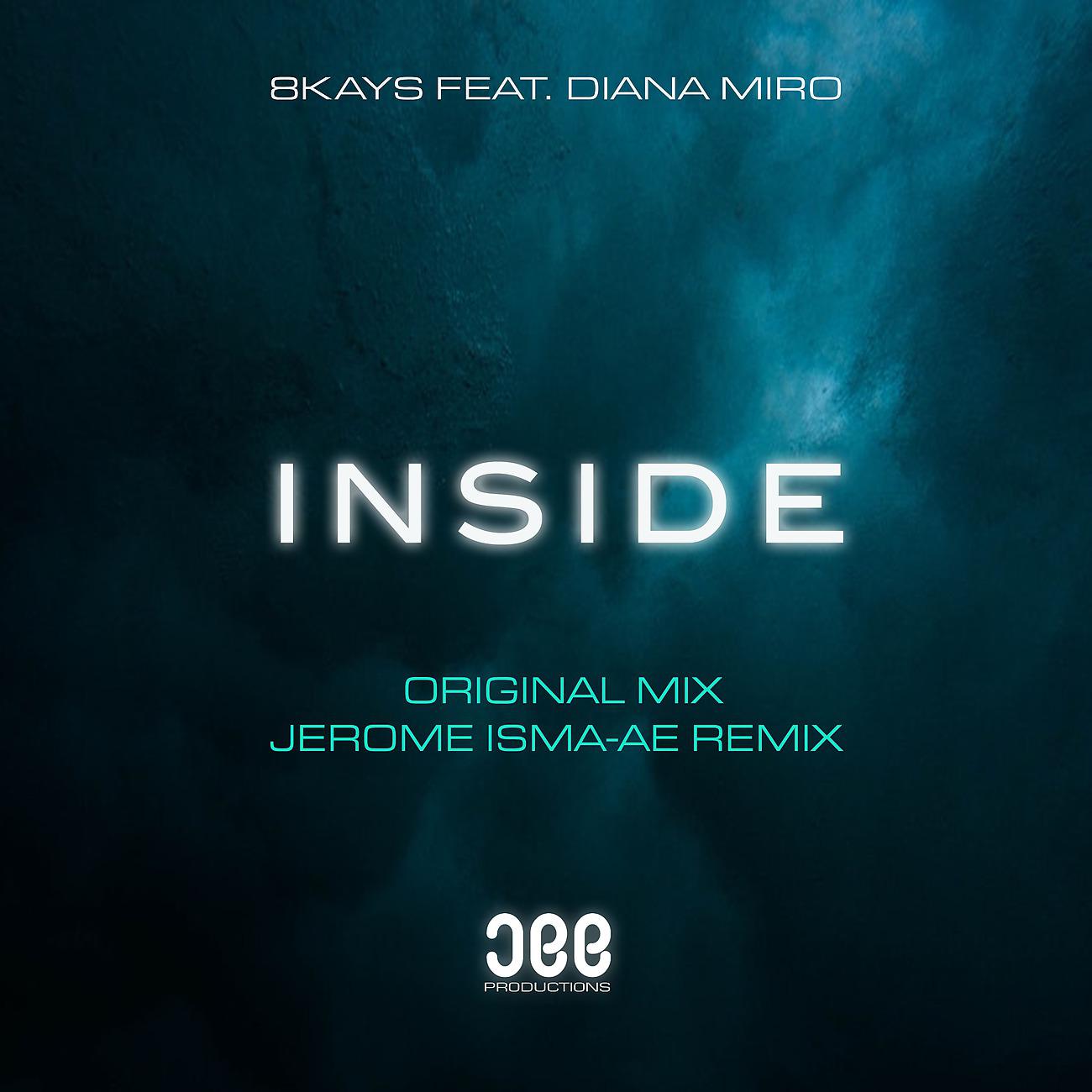 8Kays - Inside (Jerome Isma-Ae Extended Remix)