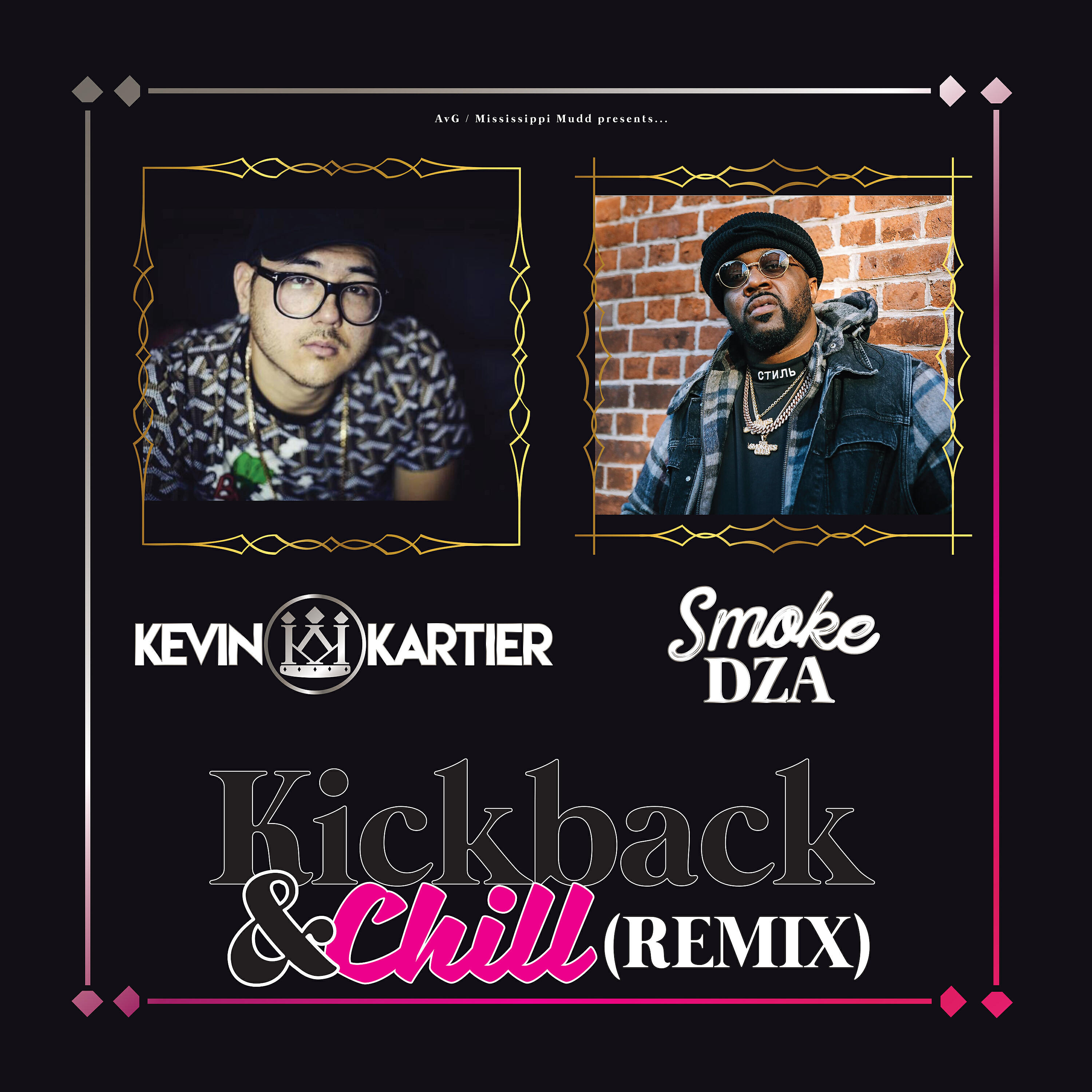 Smoke DZA - Kick Back & Chill (feat. Smoke DZA) (Remix)