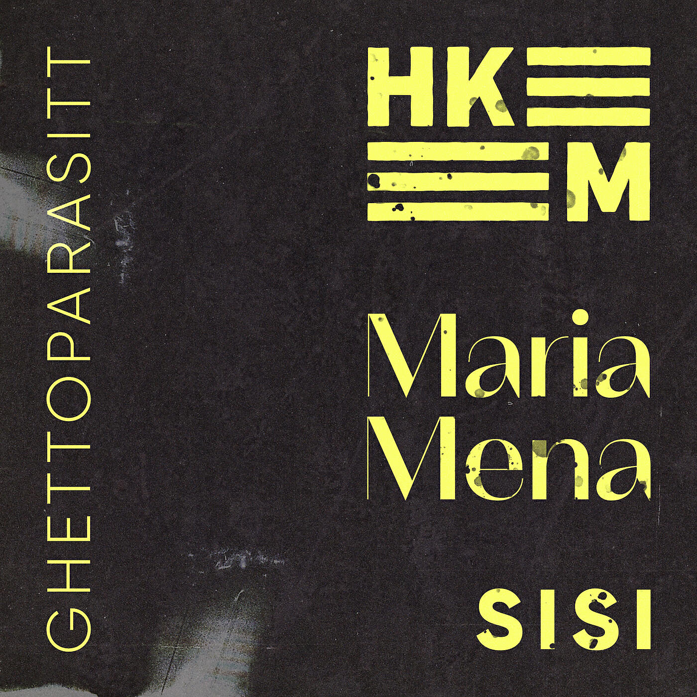 Maria Mena - Ghettoparasitt