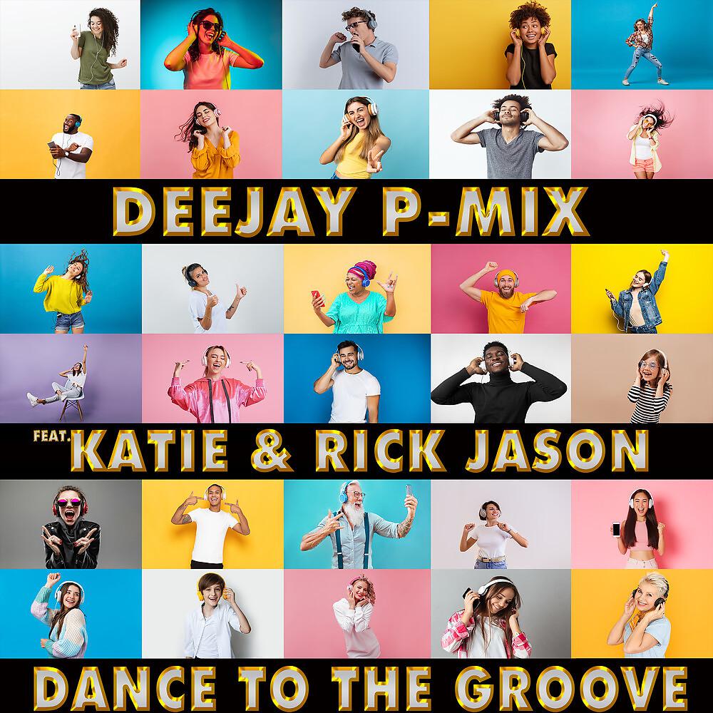 Постер альбома Dance to the Groove