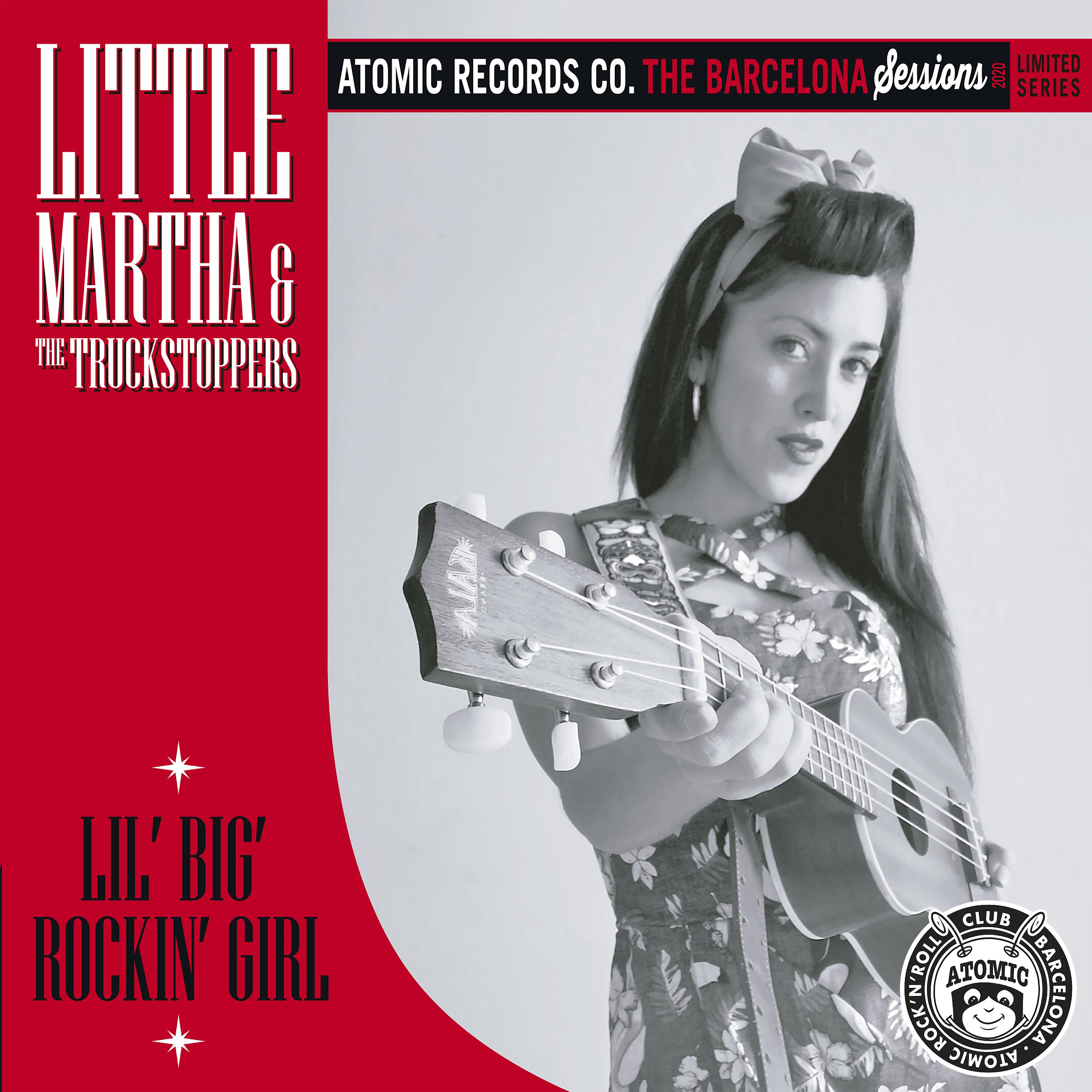 Постер альбома Lil' Big Rockin' Girl (The Barcelona Sessions)