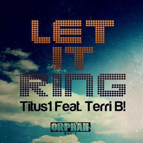 Titus1 - Let It Ring (The Kickstarts Remix)