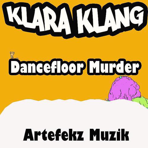 Постер альбома Dancefloor Murder