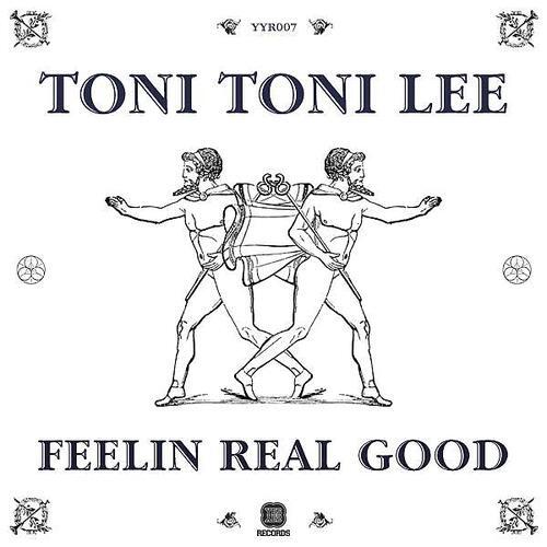 Toni Toni Lee - Feelin Real Good (Shazam Remix)