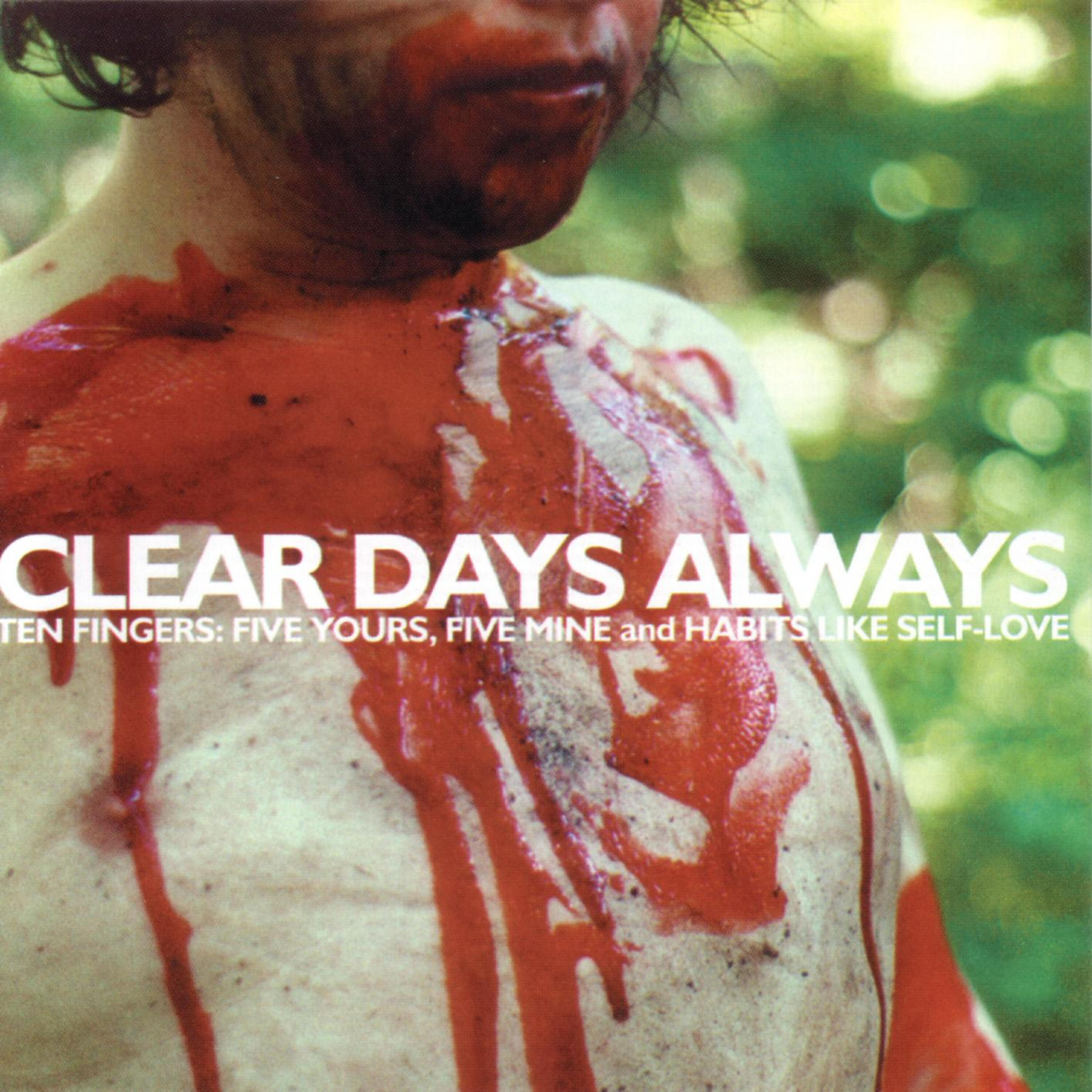 Clear Days Always - Kill Yourself (It's Hopeless)