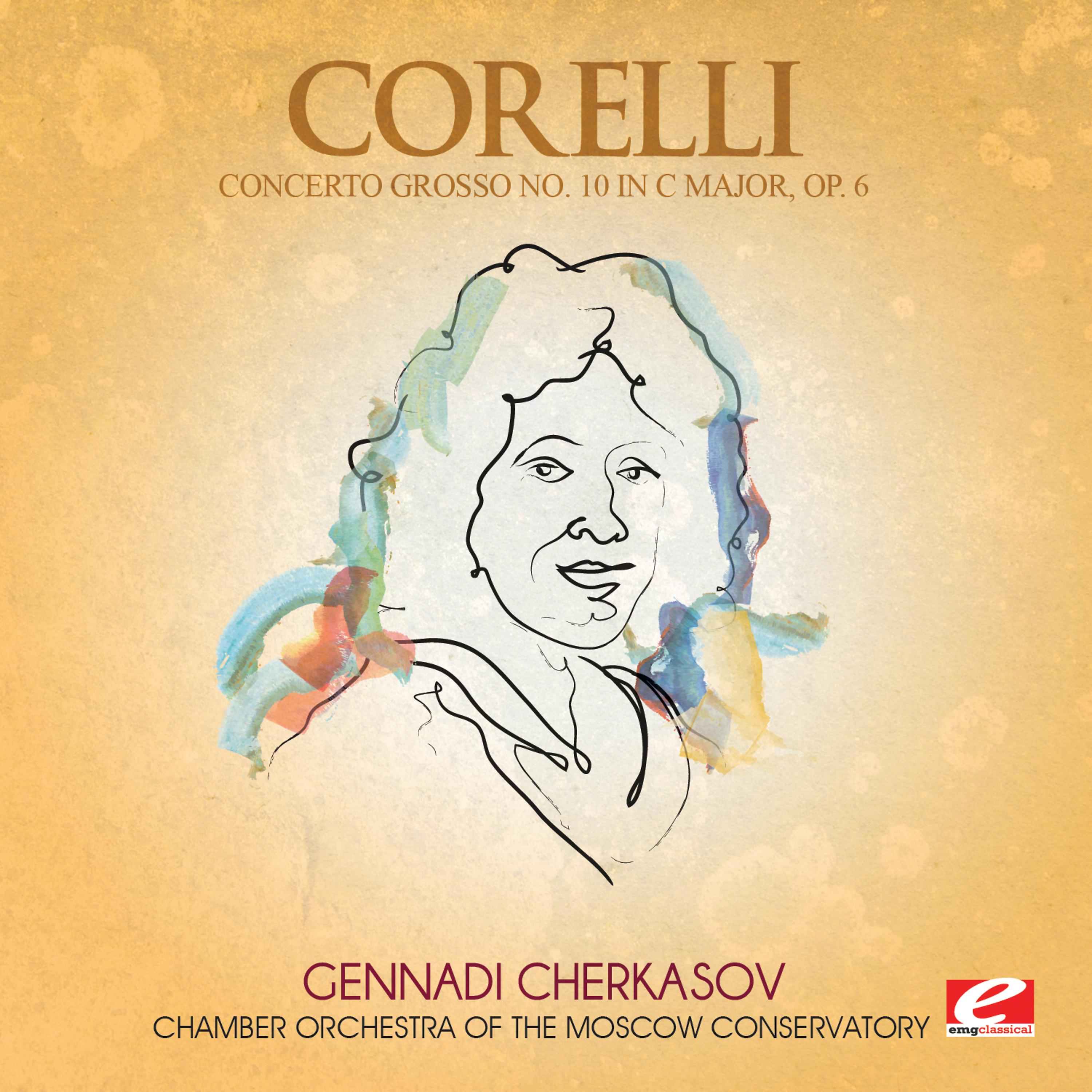 Постер альбома Corelli: Concerto Grosso No. 10 in C Major, Op. 6 (Digitally Remastered)