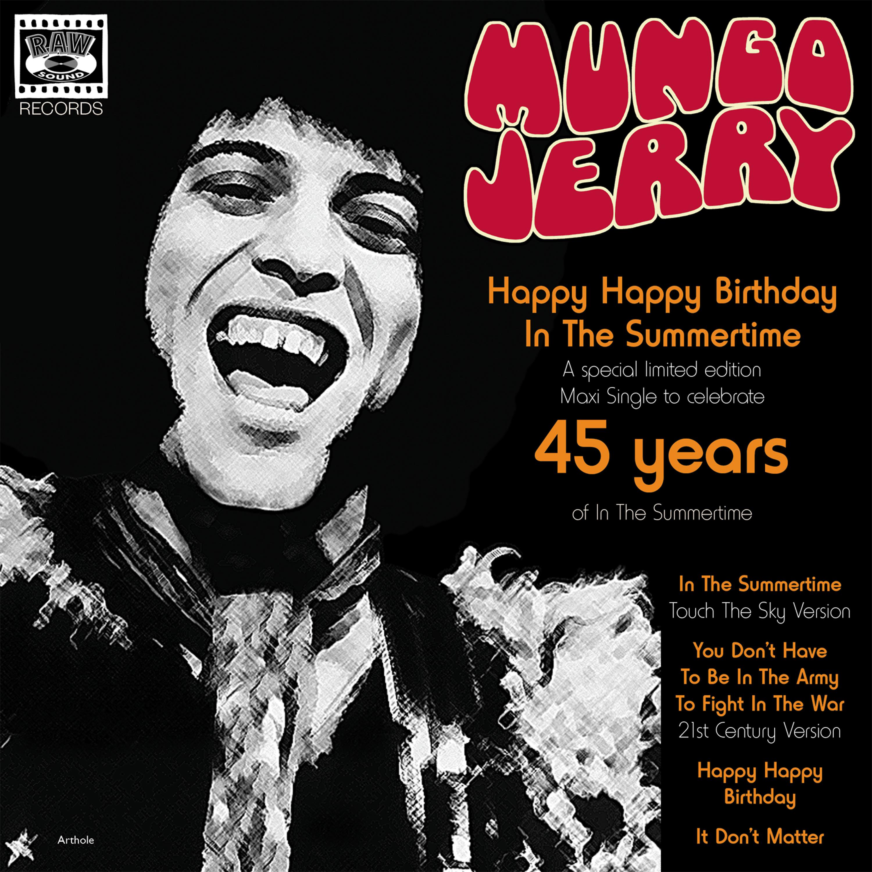 Постер альбома Mungo Jerry: 45 Years Of 'In the Summertime'