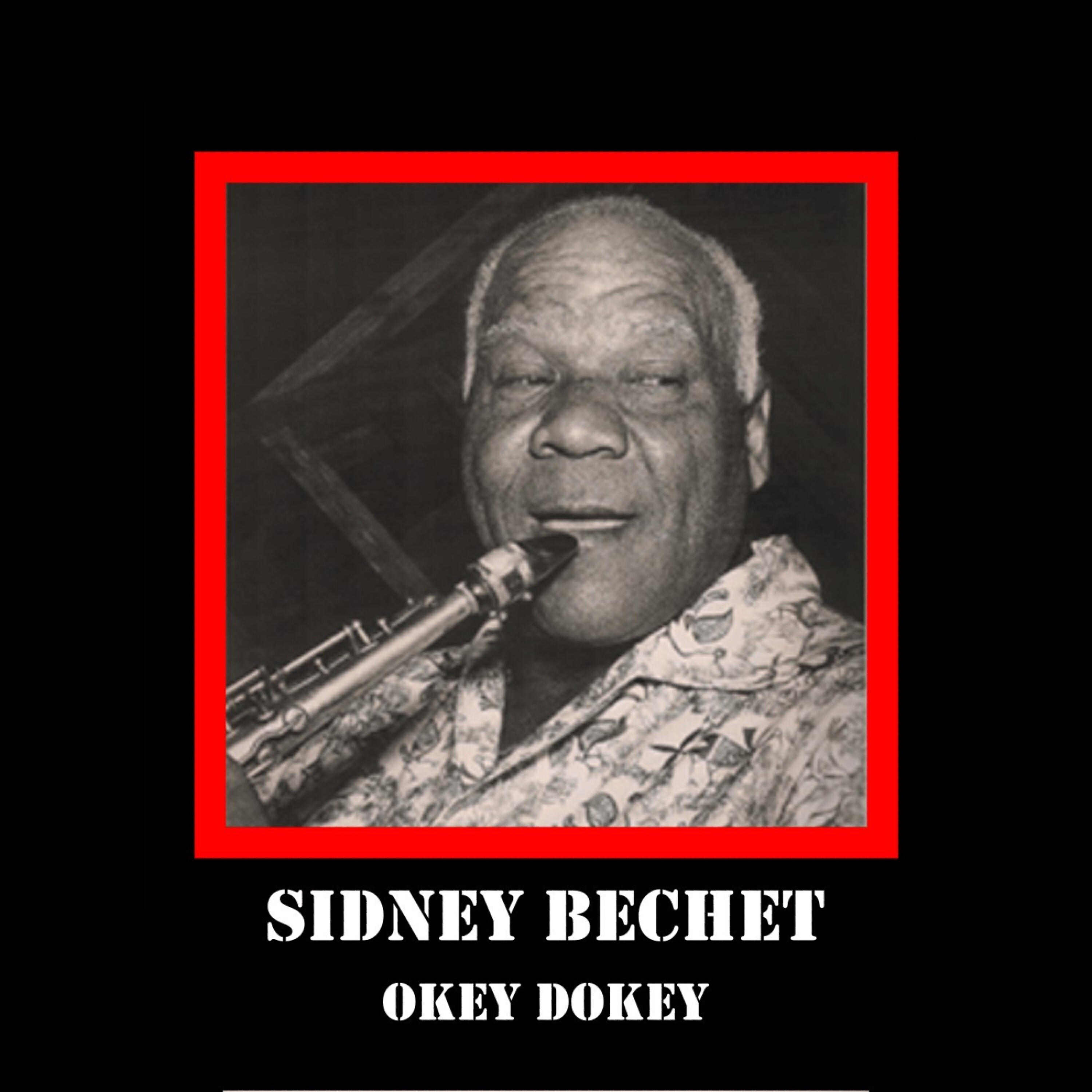 Sidney Bechet - I'M Just Wild About Harry