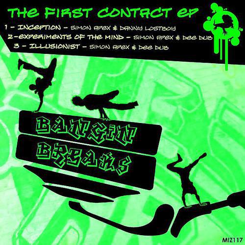 Постер альбома Bangin Breaks - The First Contact EP