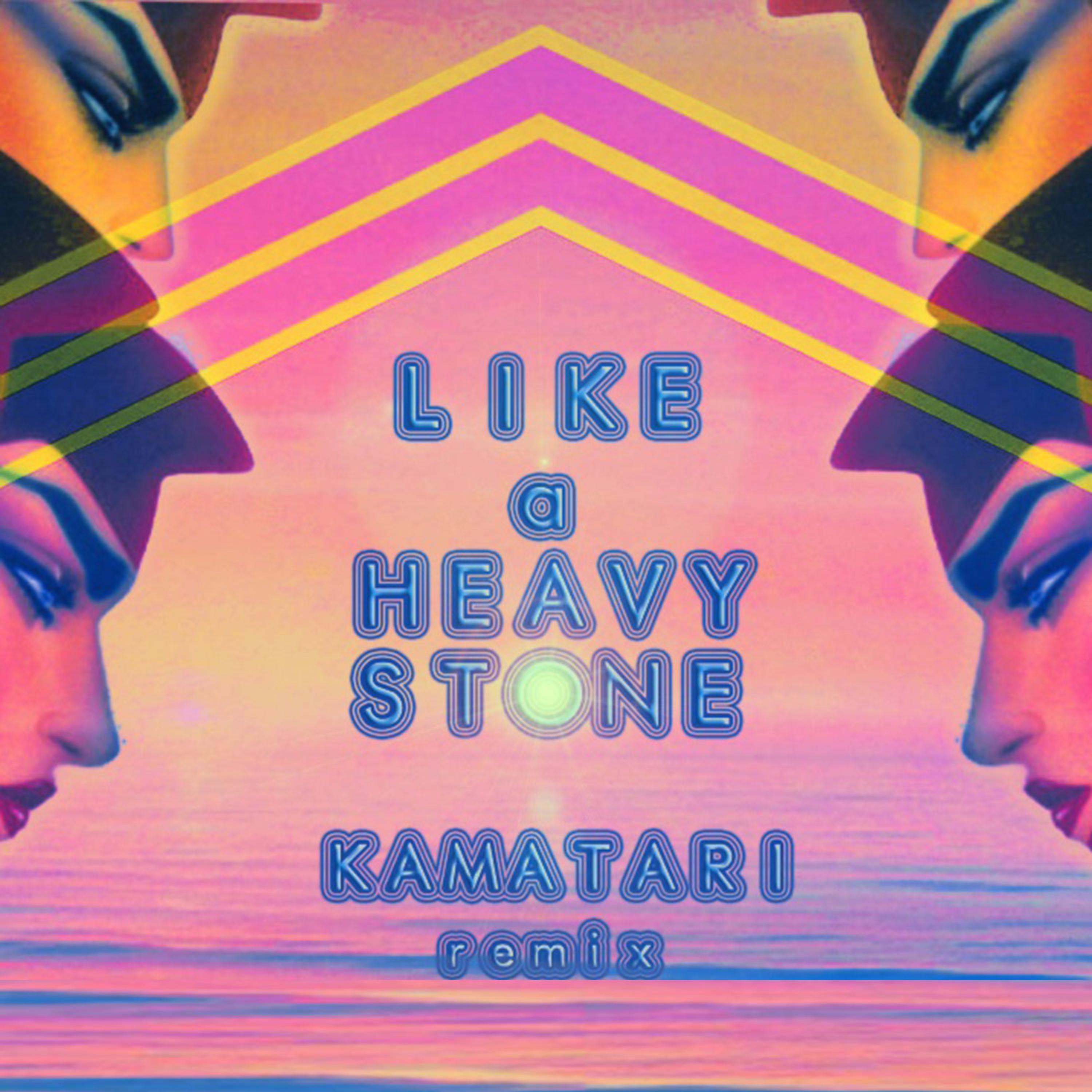 Постер альбома Like a Heavy Stone (Kamatari Remix)