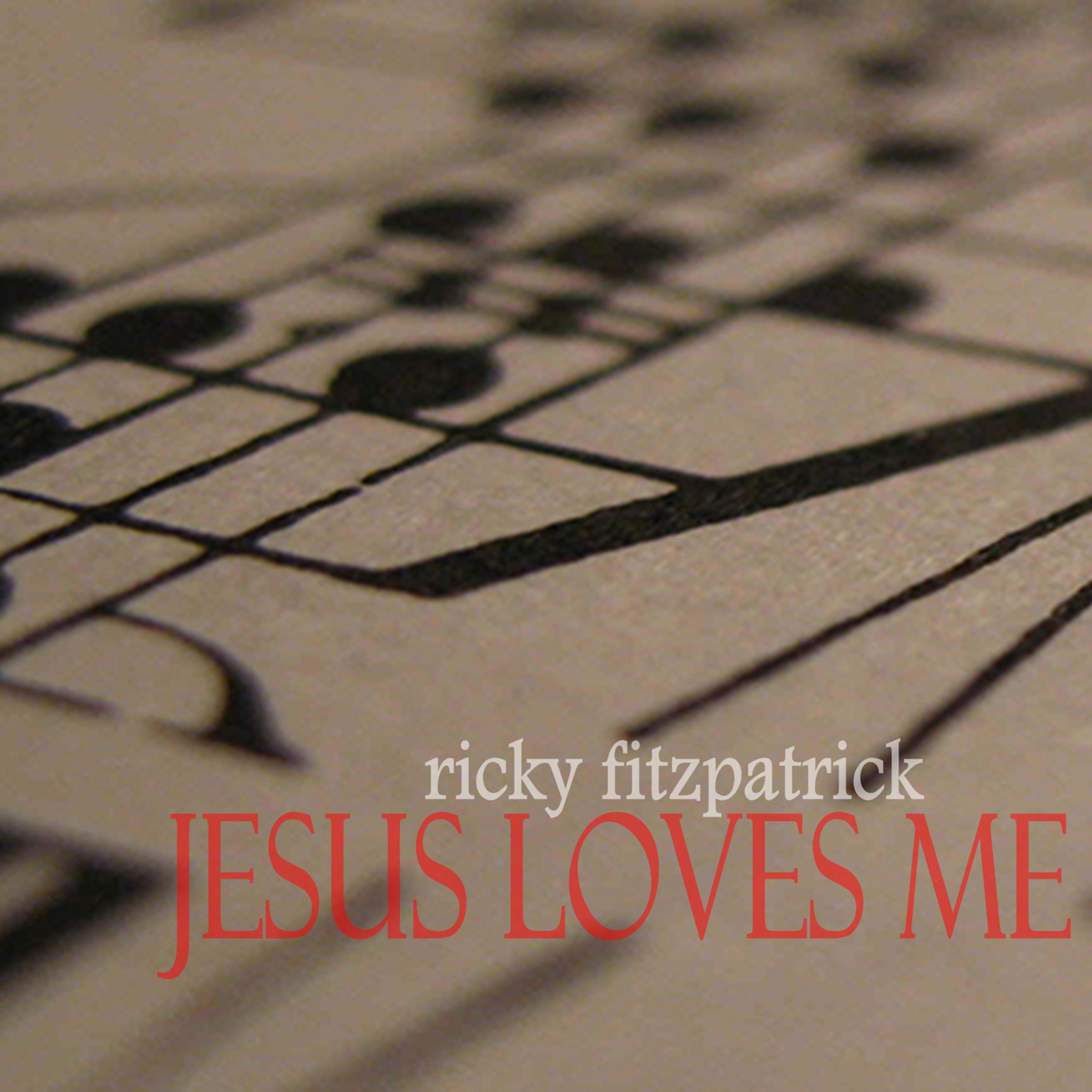 Постер альбома Jesus Loves Me