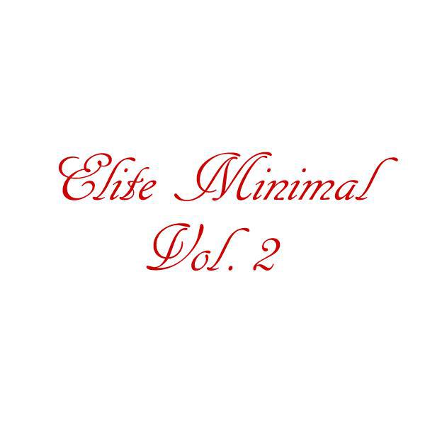 Постер альбома Elite Minimal Vol. 2