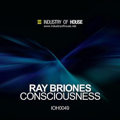 Ray Briones - Consciousness (Instrumental Mix)