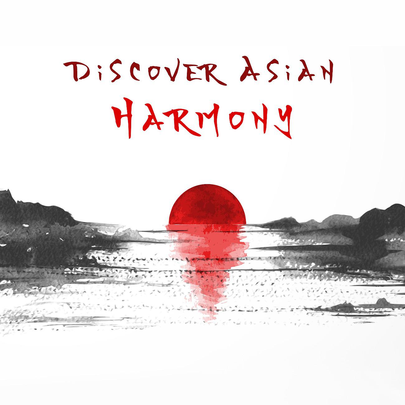 Постер альбома Discover Asian Harmony