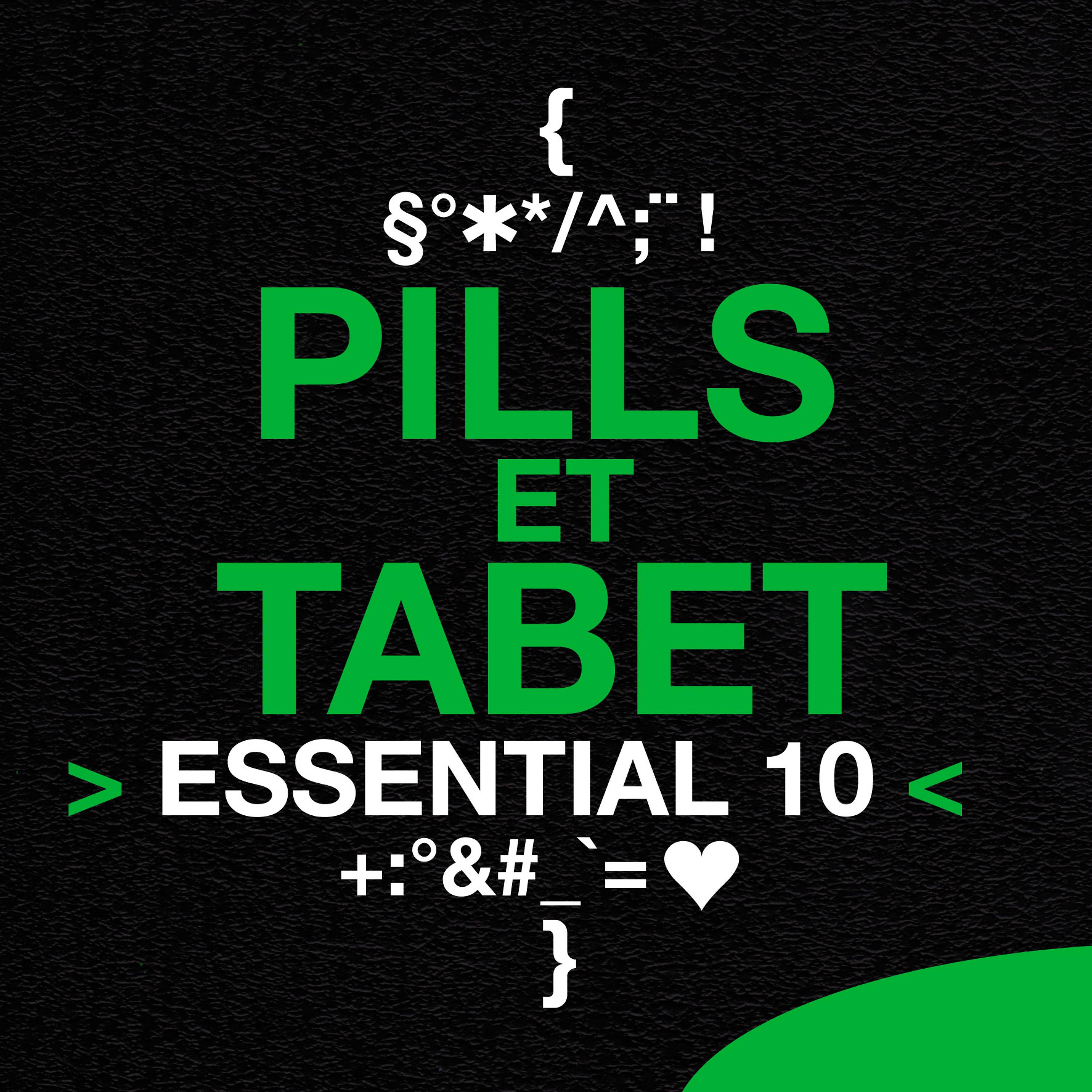 Постер альбома Pills et Tabet: Essential 10