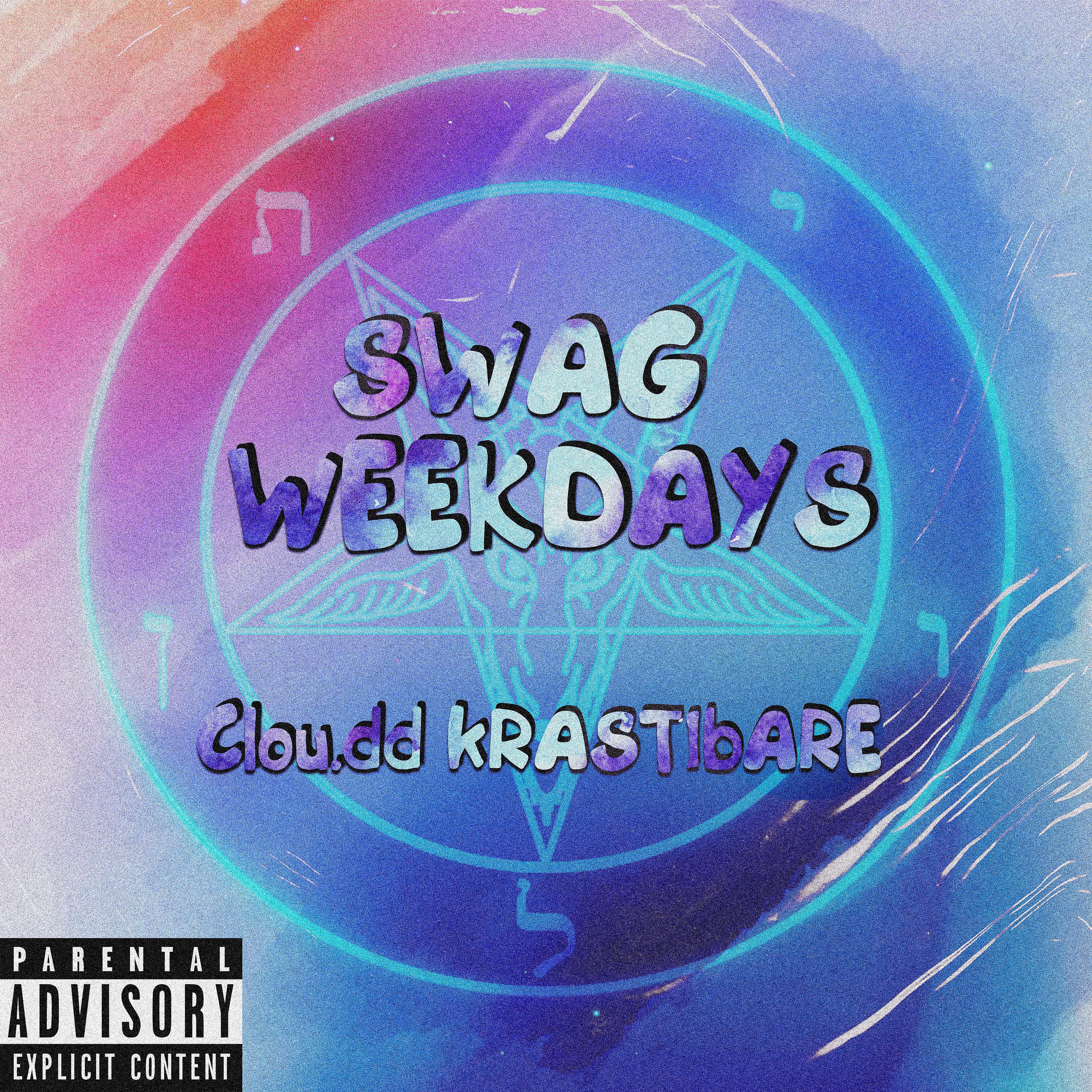 Постер альбома Swag Weekdays
