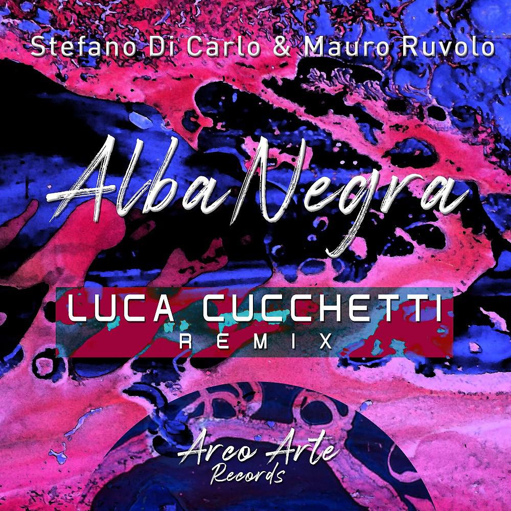 Постер альбома Alba Negra (Luca Cucchetti Remix)