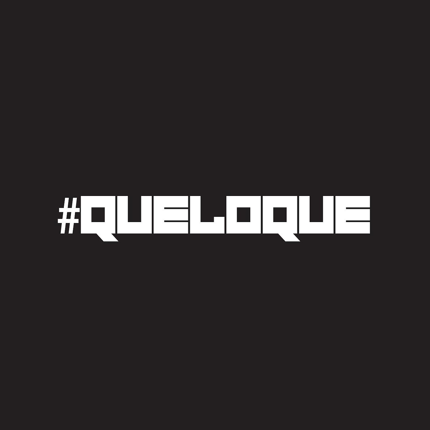 Постер альбома #Queloque