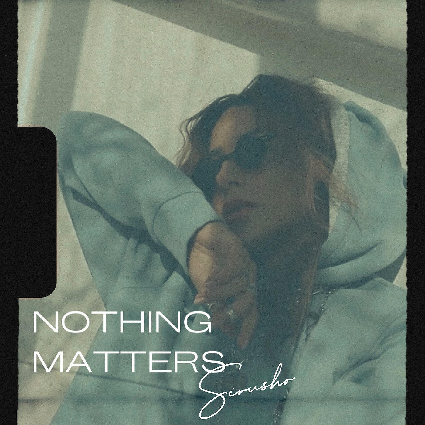 Sirusho - Nothing Matters