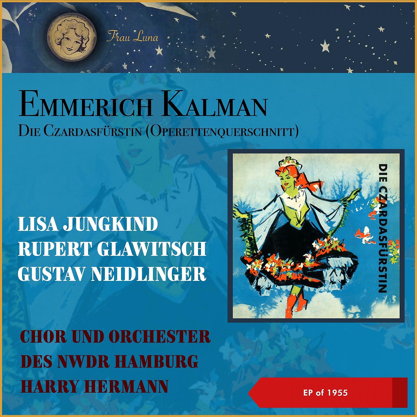 Постер альбома Emmerich Kalman: Die Czardasfürstin