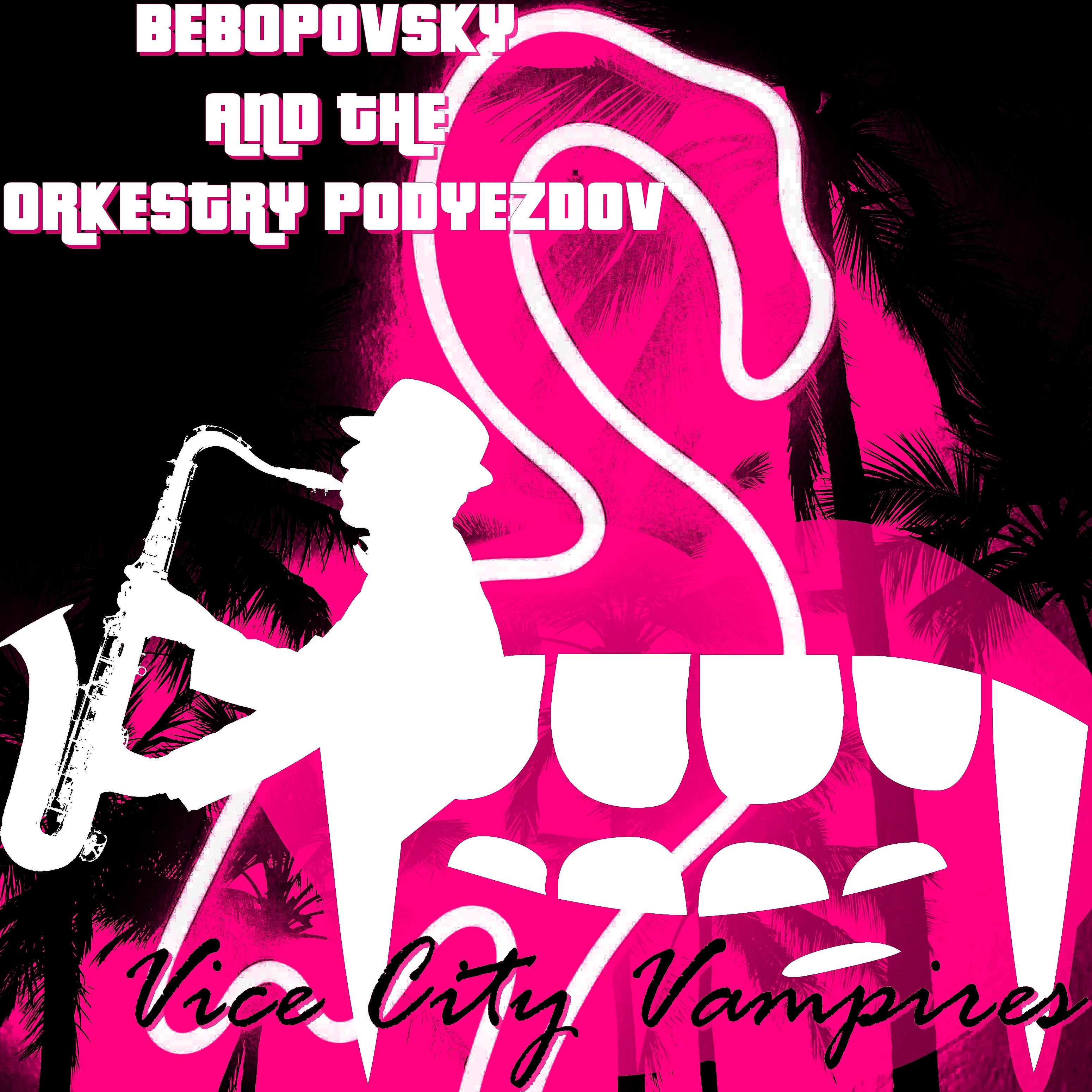 Постер альбома Vice City Vampires