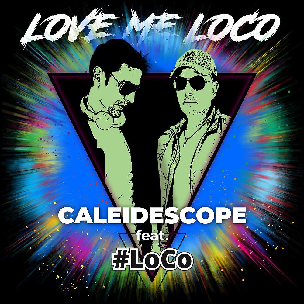Постер альбома Love Me Loco