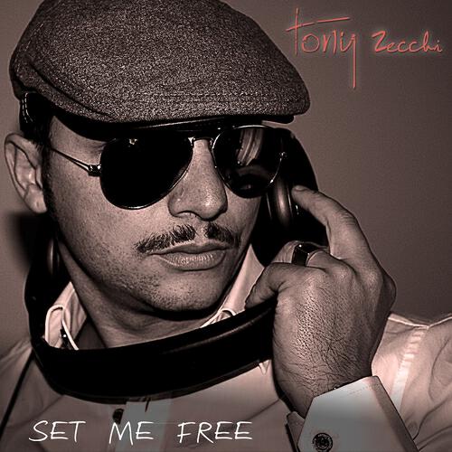 Tony Zecchi - Set Me Free (Tony Zecchi Extended Mix)