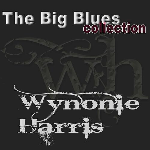 WYNONIE HARRIS - Good Rocking Tonight