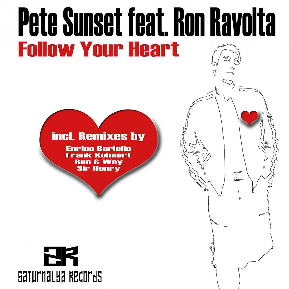 Pete Sunset - Follow Your Heart (Enrico Bariello Remix)