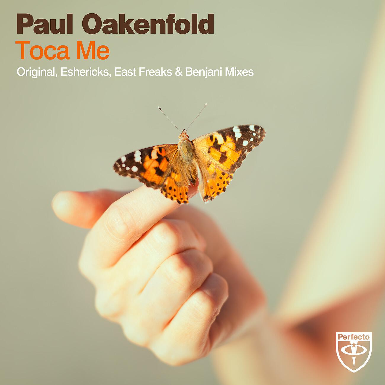 PAUL OAKENFOLD - Toca Me (East Freaks Radio Edit)