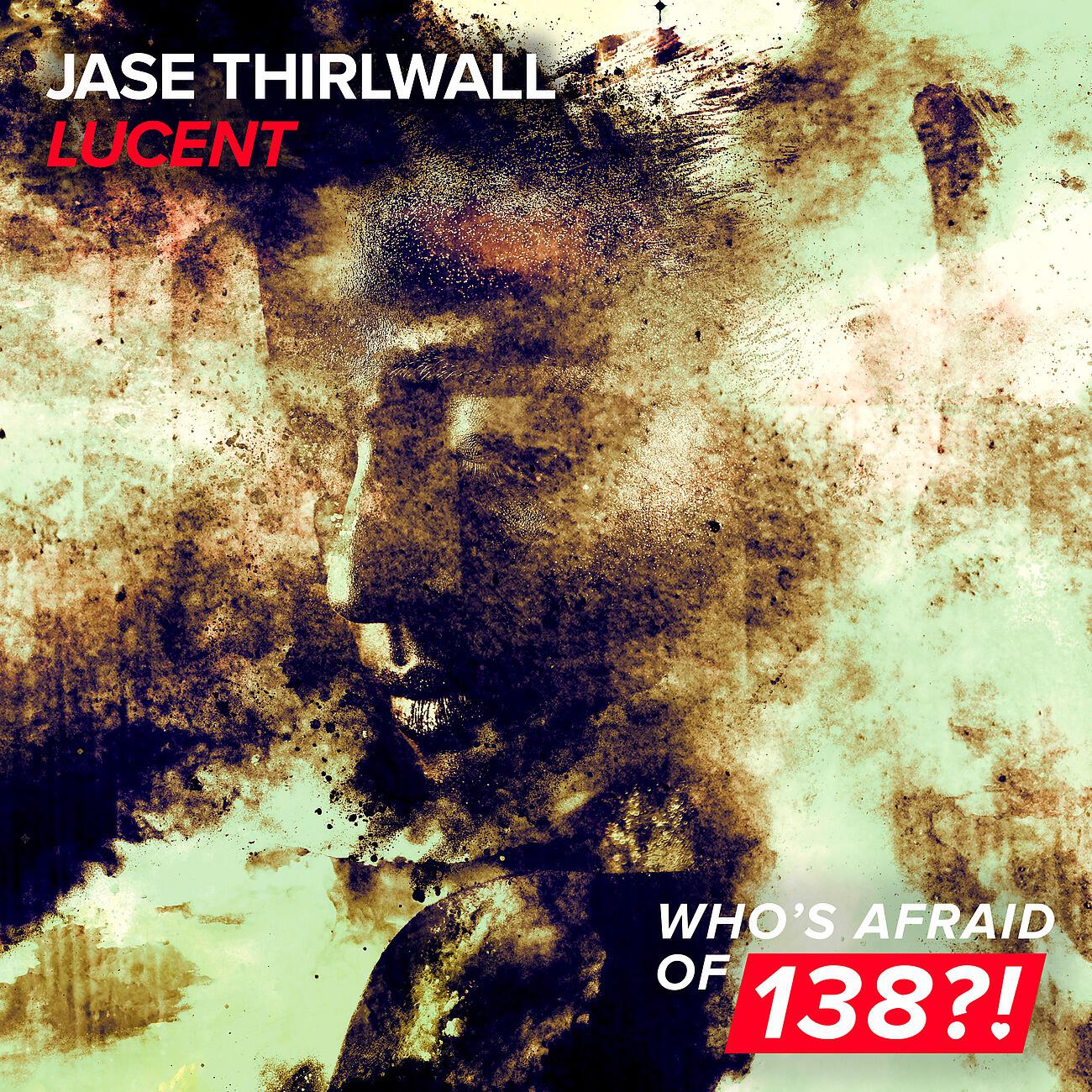Jase Thirlwall - Lucent (Extended Mix)