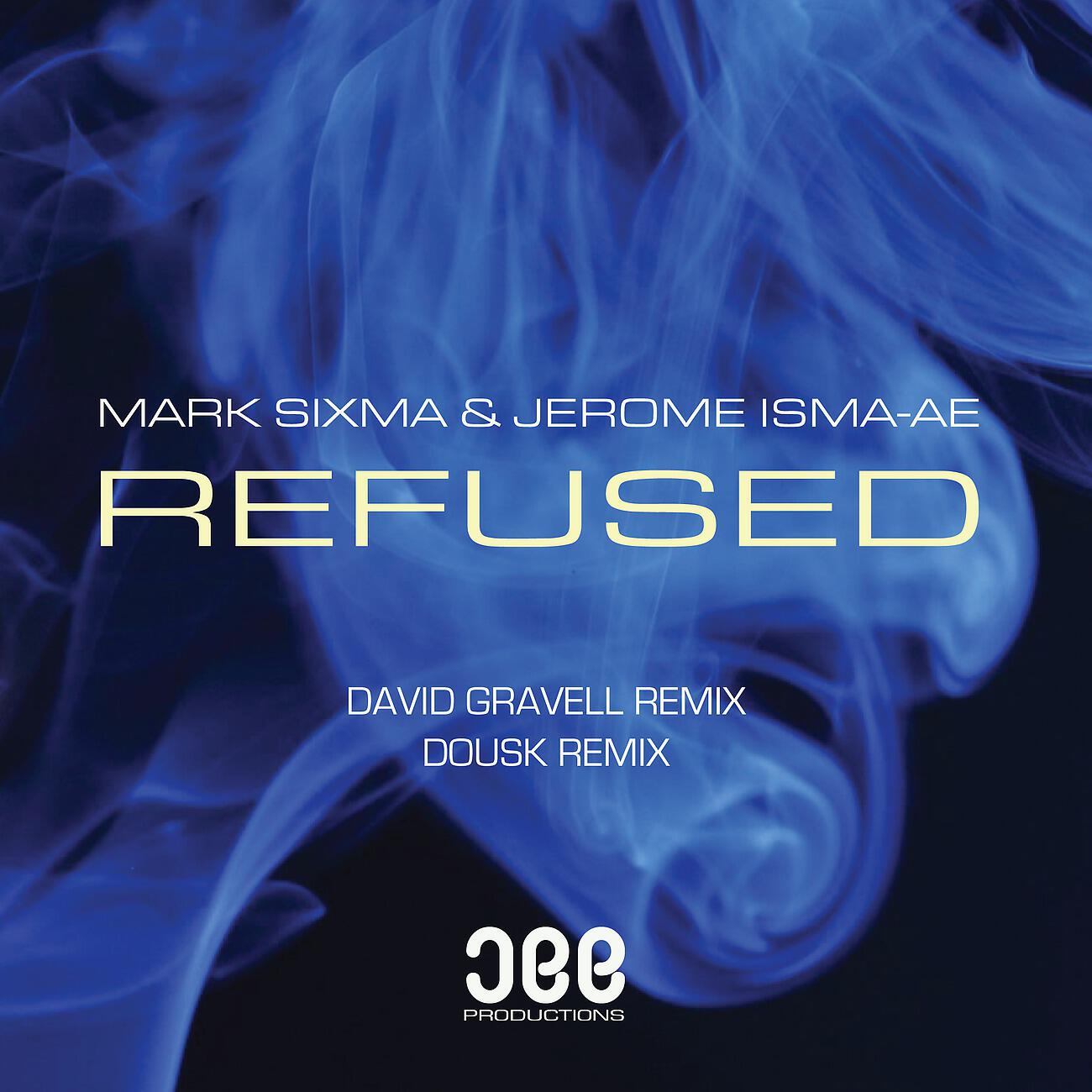 Mark Sixma - Refused (Dousk Remix)