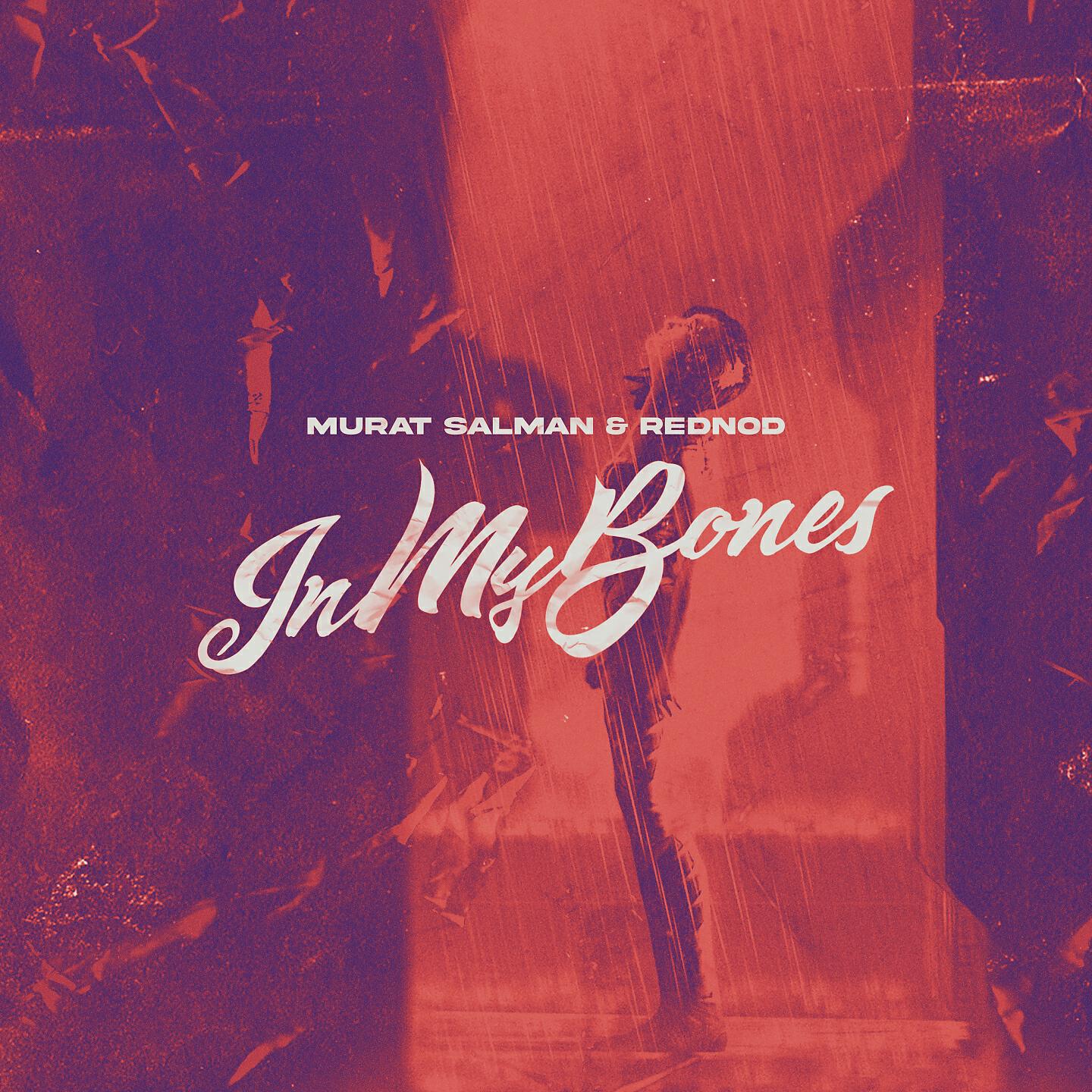 Murat Salman - In My Bones
